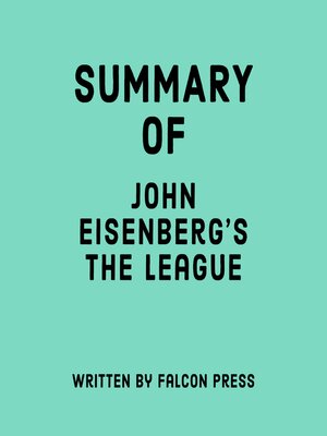 cover image of Summary of John Eisenberg's the League
